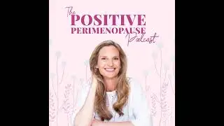 #43 The Importance Of Blood Sugar Balance At Perimenopause