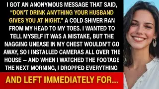 I Got an Anonymous Message &lsquo;Don&rsquo;t Drink Anything Tonight&rsquo;&hellip; What I Discovered Was Devastating