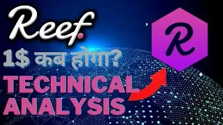 REEF Guaranteed Profit ||REEF coin UPDATE | REEF coin 10x SOON | REEF coin Technical Analysis