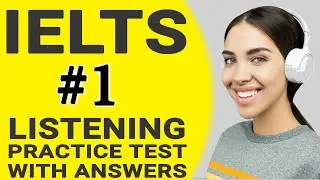 IELTS listening practice test 2021 with answers - listening IELTS practice sample - sample full real