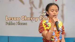 2025 Hringphung Ning | Pakha Hlaasa | Lesaa Cherry Paa