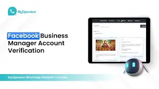 Facebook Business Manager Verification Process | FBM Verification | MyOperator WhatsApp Business API