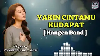 Yakin Cintamu Kudapat - Kangen Band (AI Cover) Lirik | Pop Melayu Romantis