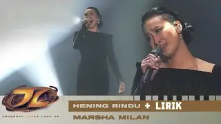 Hening Rindu + LIRIK - Marsha Milan AJL39