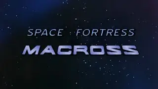 Space Fortress Macross OP HD Recreation
