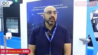 Intersec Dubai 2024: Limitless' discusses the importance of the exhibition