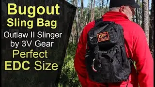 Bugout Bag 2020 / PERFECT size / Outlaw II Sling Pack by 3V Gear