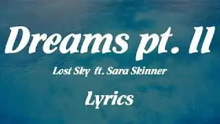 [Canetis +] Lost Sky - Dreams pt. II  (Lyrics | Lyric Video) ft. Sara Skinner