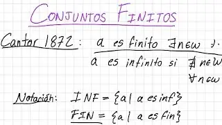 Teor&iacute;a de los Conjuntos Finitos 1 - La Definici&oacute;n de Cantor