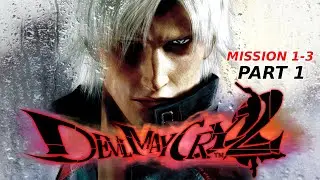 Devil May Cry 2 | Mission 1-3 | PS2 Gameplay (2025)
