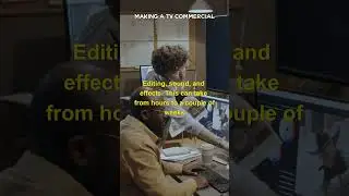 HOW LONG DOES IT TAKE TO MAKE A TV COMMERCIAL
