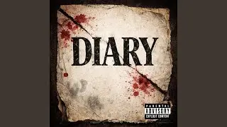 Diary (Shot me a Ngga)