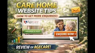 Care home website tips (get more enquiries) review of AgeCare Care Homes website