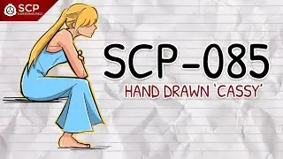 SCP-085 Hand Drawn 'Cassy' | Oversimplified SCP