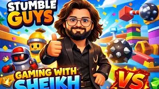 Stumble Guys Gameplay  |  Best Group Game | Gaming With Sheikh | Epic Fun & Crazy Moments 😂🎮