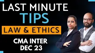 Last Minute Exam Tips | CMA Inter Law June 24 | How to Utilize 3 Hours in Law Exam | Law Tips |ICMAI