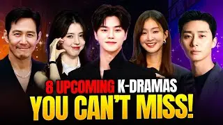 Upcoming K-dramas You DONT Want to Miss!🔥