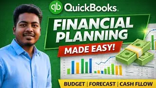 Financial Planning in QuickBooks | Budget Forecast Cash Flow | Cloud Accounting | Bangla Tutorials