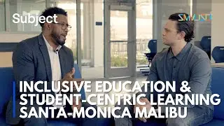 Student-Centered Learning  | Santa-Monica Malibu USD | Subject Success Story