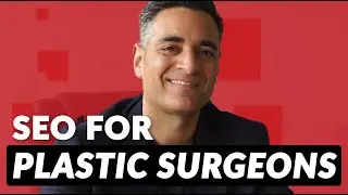 SEO for Plastic Surgeons: Strategies We've Seen Work for Clinics Across the US & EU