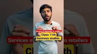 Services of wholesaler to retailers | Class 11th business studies | Internal Trade in hindi #shorts