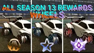 All Season 13 Rewards, Wheels | Rocket League | Bronze to Grand Champion | MasterMind 2.0