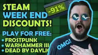 Steam WeekEnd Discounts! 10 Great Steam Deals and Discounts! Also Free Steam Games for a Weekend!