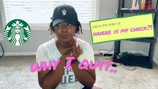 STORYTIME: WHY I QUIT STARBUCKS