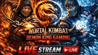 🔥😈 MORTAL KOMBAT LIVE 🔥💀 Brutal Fights & Fatalities ⚔️ | DEMON KING GAMING 👑