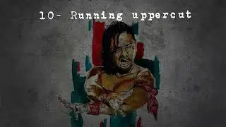 Top 10 Moves Kazuchika Okada 
