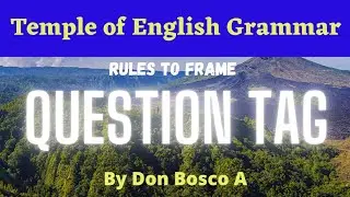 Rules governing Question Tag, Explanation of rules of question Tag.