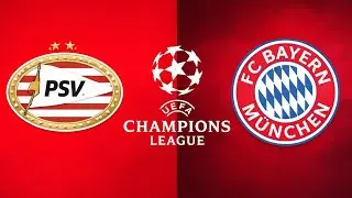 PSV vs Bayern Munich – UEFA Champions League