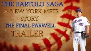 THE BARTOLO SAGA A NEW YORK METS STORY EPISODE III 