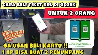 CARA BELI TIKET KRL DI GOJEK UNTUK 2 ORANG