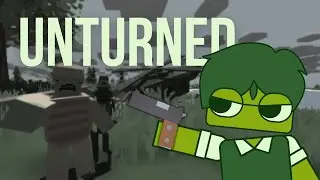 Volviendo a Unturned en pleno 2026