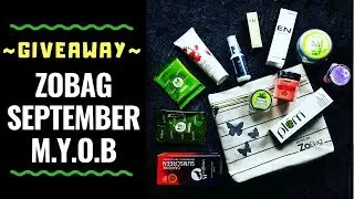 GIVEAWAY #1 | MYOB | ZoBag September 2018 | Unboxing & Review