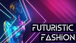 Photo Deconstruction: Futuristic Fashion