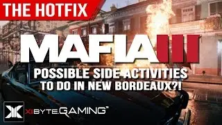 [H16] MAFIA 3: Возможные побочные задания в Нью-Бордо! &mdash; Исправление