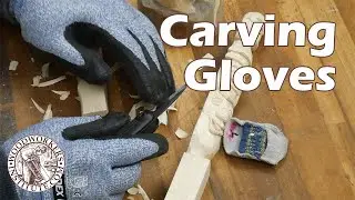 Choosing Carving Gloves for Safety  [Woodworkers Institute]