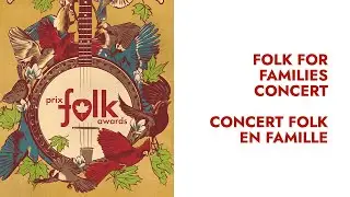 Folk For Families Concert - Concert Folk en famille | CFMA 2025 PMFC
