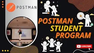 Postman Student Program | Everything about Postman Student Leader Program