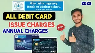 Bank Of Maharashtra Debit Card Charges । Bank Of Maharashtra Types Of ATM Card New Charges 2025