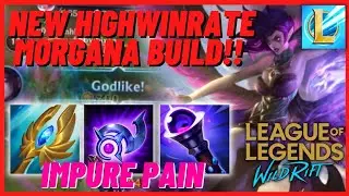 MY NEW HIGHWINRATE MORGANA BUILD SUPPORT OR CARRY | BEST MORGANA BUILD AND RUNES | MORGANA WILD RIFT