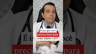 ⚠️ O que voc&ecirc; deve fazer para evitar um infarto ou AVC?