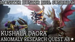 Monster Hunter Rise Sunbreak: A8 Anomaly Research: Kushala Daora