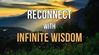 Immersed in Light  Reconnecting with the Infinite Wisdom Within 4K