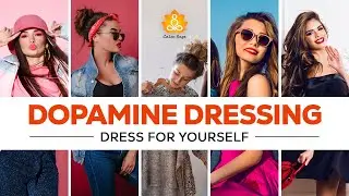 Dopamine Dressing: Dress For Yourself | The New Trend Of 2022