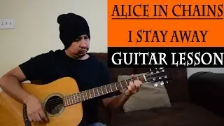 Alice in Chains-I Stay Away Guitar Lesson
