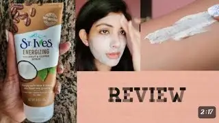 ST.Ives Energizing Coconut and Coffee Scrub /How to use scrub/best scrub for face