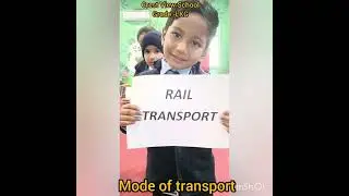 Modes of Transport: The Lifelines of Connectivity Grade L.K.G #crestviewschool